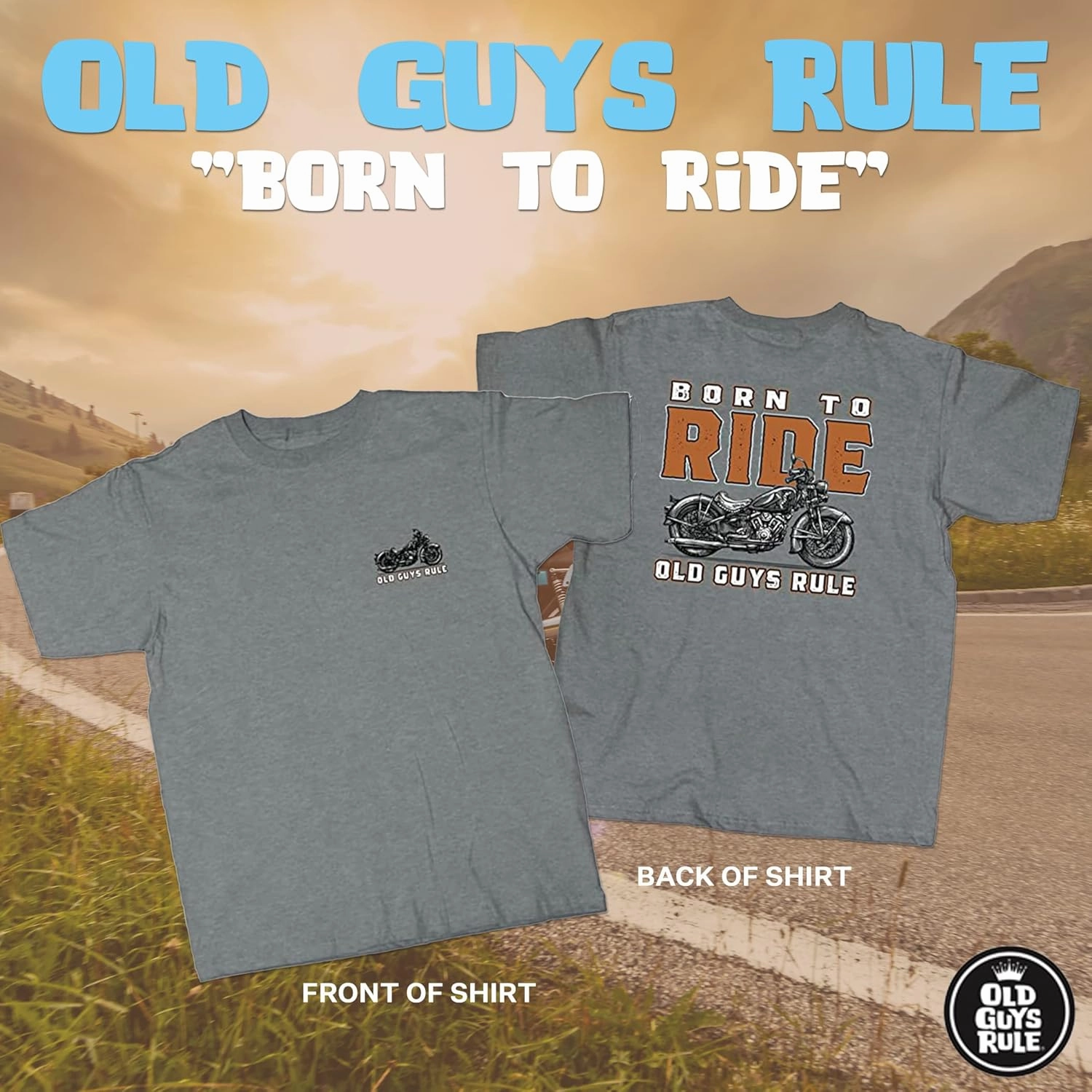 OLD GUYS RULE Men's Graphic T-Shirt, Born to Ride