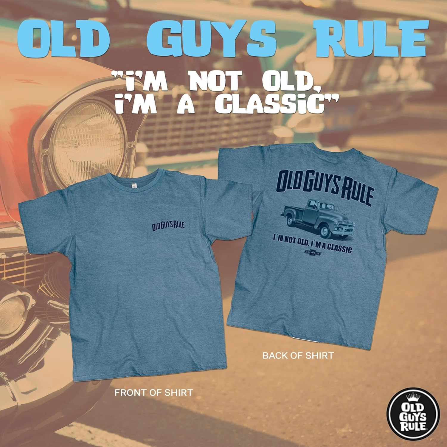 OLD GUYS RULE Men's Graphic T-Shirt, I'm A Classic Funny Novelty Tee for Vintage Car & Truck Enthusiast